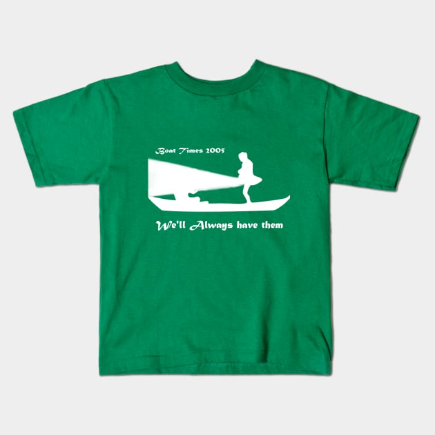 THE MIGHTY BOOSH - Boat Times 2005 Kids T-Shirt by DiceHateKris